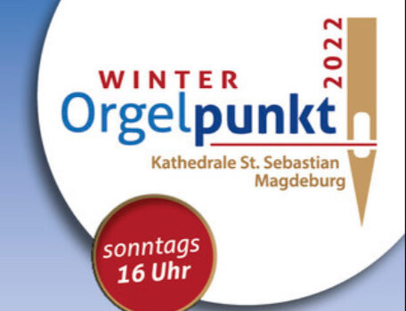 Winter Orgelpunkt 2022 Magdeburg